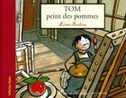 Couverture du livre « Tom peint des pommes » de Antonin Louchard aux éditions Albin Michel Jeunesse