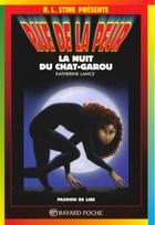 Couverture du livre « La Nuit Du Chat Garou N1006 » de Lance K aux éditions Bayard Jeunesse