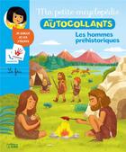 Couverture du livre « Ma petite encyclopédie en autocollants : les hommes préhistoriques » de Cecile Jugla aux éditions Lito