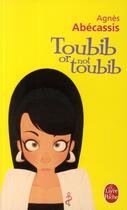 Couverture du livre « Toubib or not toubib » de Agnes Abecassis aux éditions Le Livre De Poche