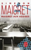 Couverture du livre « Maigret aux assises » de Georges Simenon aux éditions Le Livre De Poche