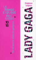 Couverture du livre « Lady Gaga » de Stephane Loignon aux éditions 10/18