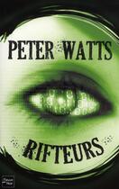 Couverture du livre « Rifteurs - vol02 » de Peter Watts aux éditions Fleuve Editions