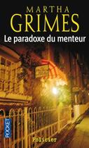 Couverture du livre « Le paradoxe du menteur » de Martha Grimes aux éditions Pocket