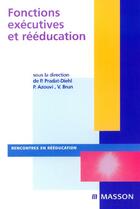 Couverture du livre « Fonctions executives et reeducation » de  aux éditions Elsevier-masson