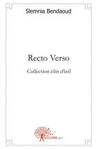 Couverture du livre « Recto verso » de Slemnia Bendaoud aux éditions Edilivre