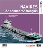 Couverture du livre « Navires de commerce francais (édition 2015) » de Gerard Cornier et Jean-Francois Durand aux éditions Marines