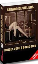 Couverture du livre « SAS t.33 : rendez-vous à Boris Gleb » de Gerard De Villiers aux éditions Sas