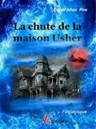 Couverture du livre « La chute de la maison Usher » de Edgar Allan Poe aux éditions Thriller Editions