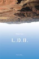 Couverture du livre « L.D.B. » de Philippe Nonie aux éditions Paul & Mike