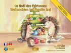 Couverture du livre « Le noel des herissons / weihnachten bei familie igel (kamishibai bilingue) » de Bour/Okhotnyk aux éditions Mk67