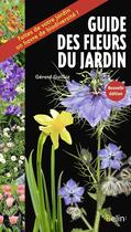 Couverture du livre « Guide des fleurs du jardin » de Gerard Guillot aux éditions Belin