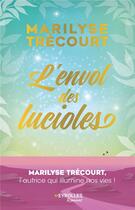 Couverture du livre « L'envol des lucioles » de Marilyse Trécourt aux éditions Eyrolles