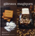 Couverture du livre « Gâteaux magiques » de Nadjette Guidoum aux éditions Marabout