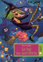 Couverture du livre « Le bal des sorcières » de Alain Surget aux éditions Rageot