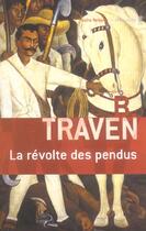 Couverture du livre « La Revolte Des Pendus » de Bernard Traven aux éditions La Decouverte