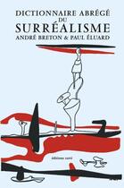 Couverture du livre « Dictionnaire abrege du surrealisme » de Breton/Eluard aux éditions Corti