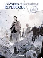 Couverture du livre « Les mystères de la quatrième République Tome 1 : les résistants de septembre » de Philippe Richelle et Alfio Buscaglia aux éditions Glenat