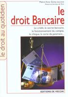 Couverture du livre « Droit bancaire (le) » de Genty Laurent aux éditions De Vecchi