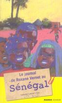 Couverture du livre « Le journal de roxane vernet au sénégal » de Lebrat/Zau aux éditions Mango