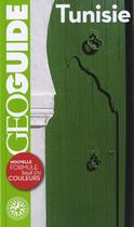 Couverture du livre « GEOguide : Tunisie » de Mercier/Noyoux/Zouar aux éditions Gallimard-loisirs