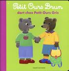 Couverture du livre « Petit ours brun dort chez petit ours gris - album » de Aubinais/Bour aux éditions Bayard Jeunesse