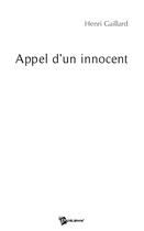 Couverture du livre « Appel d'un innocent » de Gaillard aux éditions Publibook