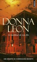Couverture du livre « Le meilleur de nos fils » de Donna Leon aux éditions Points