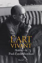 Couverture du livre « L'art vivant » de Warren Jean-Philipe aux éditions Editions Boreal