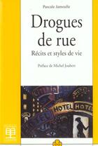 Couverture du livre « Drogues de rue » de Pascale Jamoulle aux éditions De Boeck Superieur