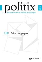 Couverture du livre « Politix 2016/1 - 113 - faire campagne » de  aux éditions De Boeck Superieur