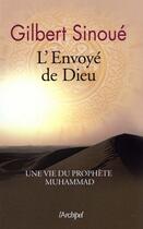 Couverture du livre « L'envoyé de Dieu » de Gilbert Sinoue aux éditions Archipel