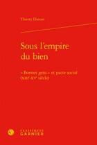 Couverture du livre « Sous l'empire du bien ; 