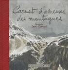 Couverture du livre « Carnet d'adresses montagnes » de Denis Clavreul aux éditions Equinoxe
