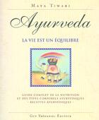 Couverture du livre « L'ayurveda » de Maya Tiwari aux éditions Guy Trédaniel