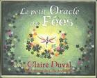 Couverture du livre « Le petit oracle des fées » de Celia Melesville et Claire Duval aux éditions Contre-dires