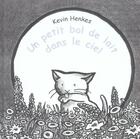 Couverture du livre « Petit bol de lait dans le ciel (un) » de Kevin Henkes aux éditions Kaleidoscope