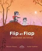 Couverture du livre « Flip et Flap cherchent un trésor » de Axelle Vanhoof et Roxane Tilman aux éditions Circonflexe