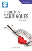 Couverture du livre « Problèmes cardiaques » de Chris Davidson aux éditions Modus Vivendi