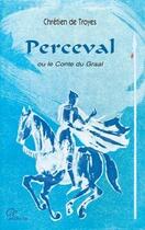 Couverture du livre « Perceval ou le conte du Graal » de Chretien De Troyes aux éditions Aethera