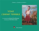Couverture du livre « Vonè l'enfant terrible » de Bernard Beavogui aux éditions Macenta