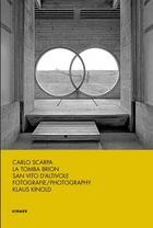 Couverture du livre « Carlo scarpa la tomba brion san vito d altivole » de Hans-Michael Koetzle aux éditions Hirmer