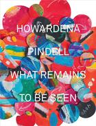 Couverture du livre « Howardena pindell what remains to be seen » de Beckwith Naomi/Olive aux éditions Prestel