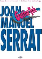 Couverture du livre « Joan Manuel Serrat ; guitar tab » de Joan Manuel Serrat aux éditions Carisch Musicom