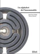 Couverture du livre « Un alphabet de l'innomable » de Jean-Yves Leloup et Thierry Renard aux éditions Snoeck Gent