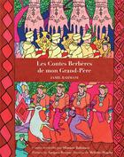 Couverture du livre « Les contes berbères de mon grand-père » de Jamil Rahmani et Slimane Rahmani et Melodie Hojabr Sadat aux éditions Orients