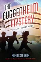 Couverture du livre « THE GUGGENHEIM MYSTERY » de Robin Stevens aux éditions Yearling Books