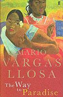 Couverture du livre « Way to paradise » de Mario Vargas Llosa aux éditions Faber Et Faber