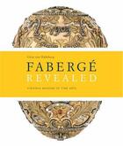 Couverture du livre « Faberge revealed: at the virginia museum of fine arts » de Von Habsburg Geza aux éditions Rizzoli