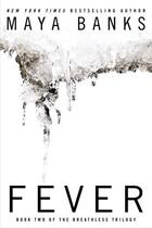 Couverture du livre « Fever » de Maya Banks aux éditions Penguin Group Us